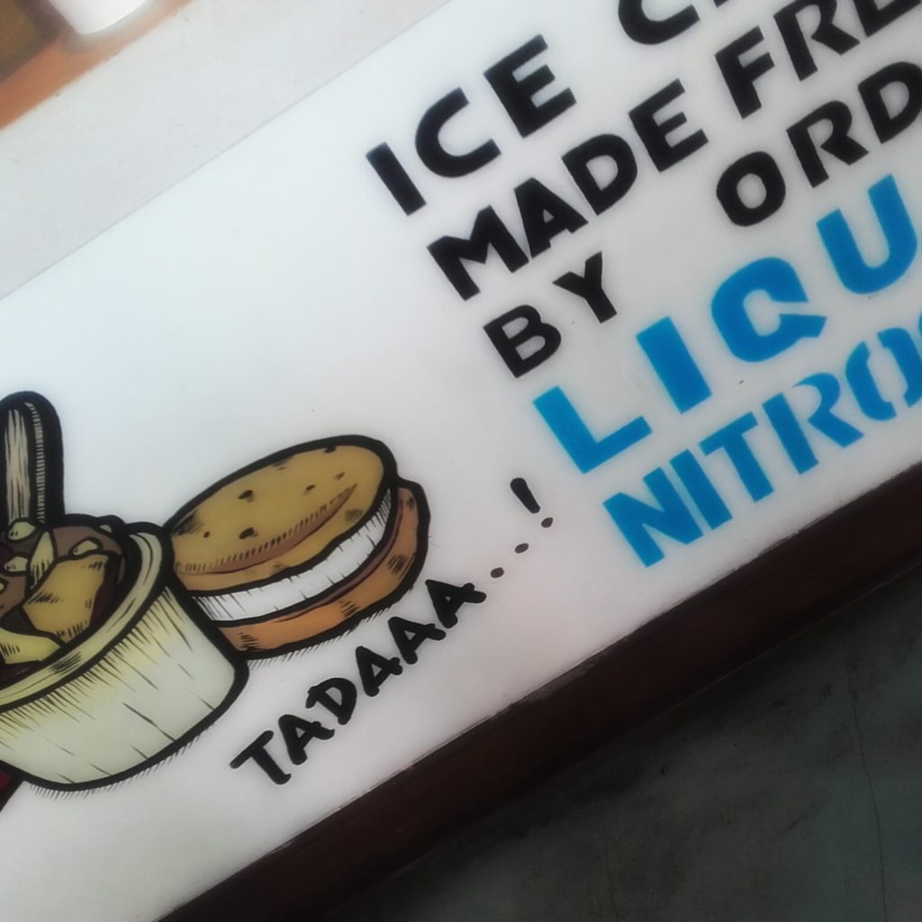 Sign advertising ice cream made with liquid nitrogen.